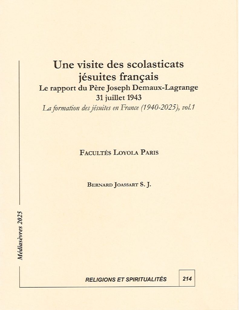 Une visite des scolasticats jésuites français - Le rapport du Père Joseph Demaux-Lagrange 31 juillet 1943