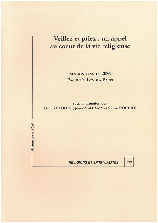Veillez et priez : un appel au cœur de la vie religieuse