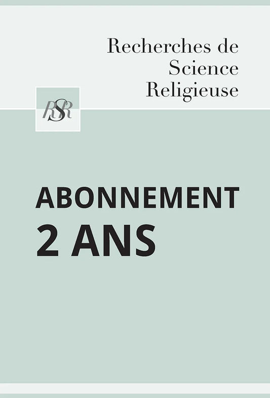 Abonnement 2 ans | Recherches de Science Religieuse