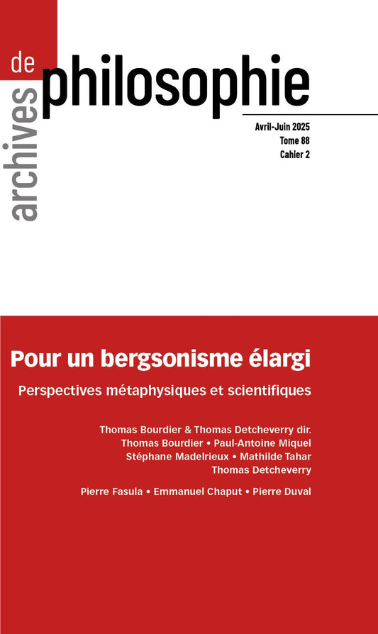 Pour un bergsonisme élargi. Perspectives métaphysiques et scientifiques