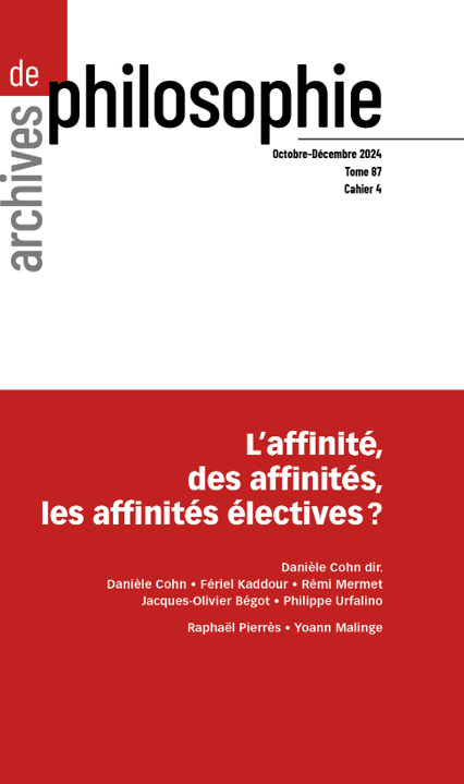 L'affinité, des affinités, les affinités électives ?