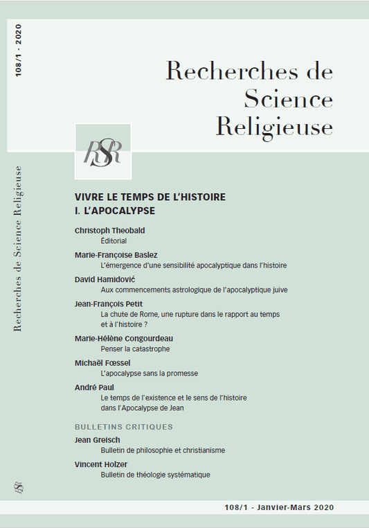 Vivre le temps de l’histoire. I) L’apocalypse