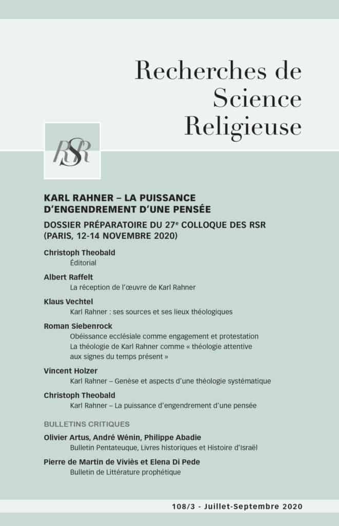 Karl Rahner – La puissance d’engendrement d’une pensée